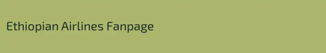 Ethiopian Airlines Fanpage